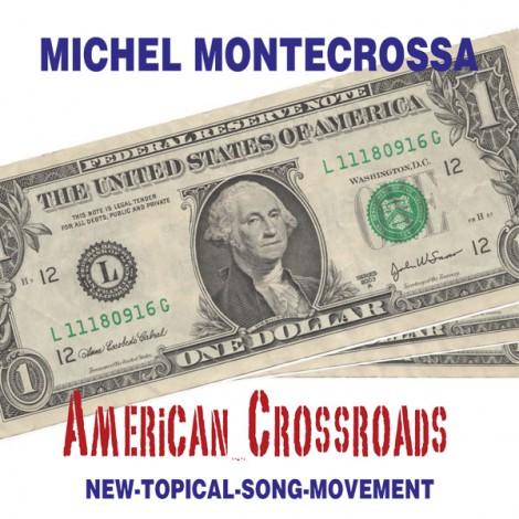 Michel Montecrossa's Single 'American Crossroads'