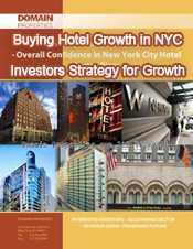 Domain Properties NYC Releases Investors' Strategy for Growth in Manhattan Hotels Investment Real Estate