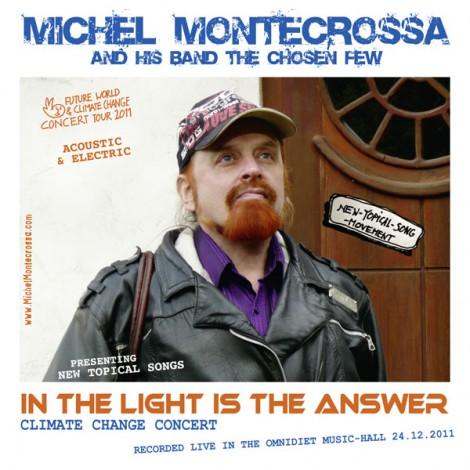 Michel Montecrossa Live-Album - In The Light Is The Answer