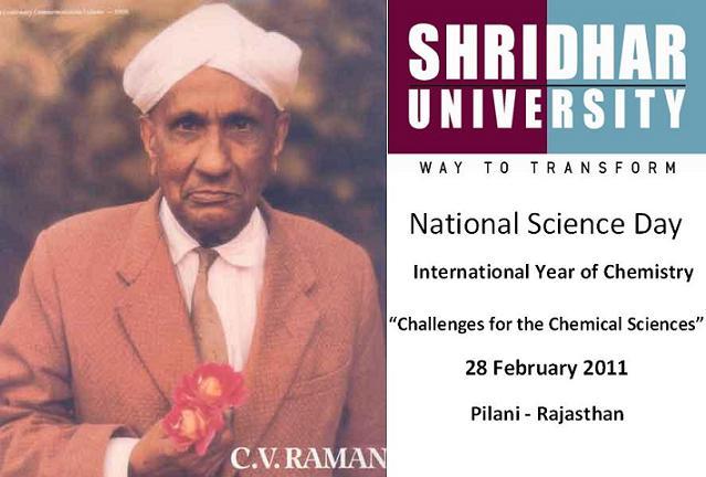 Pilani Rajasthan Shridhar University Celebrates National Science Day - International Year of Chemistry 2011