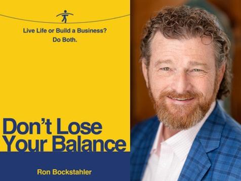 Creating a Balanced Life - Ron Bockstahler's Newly Released Book