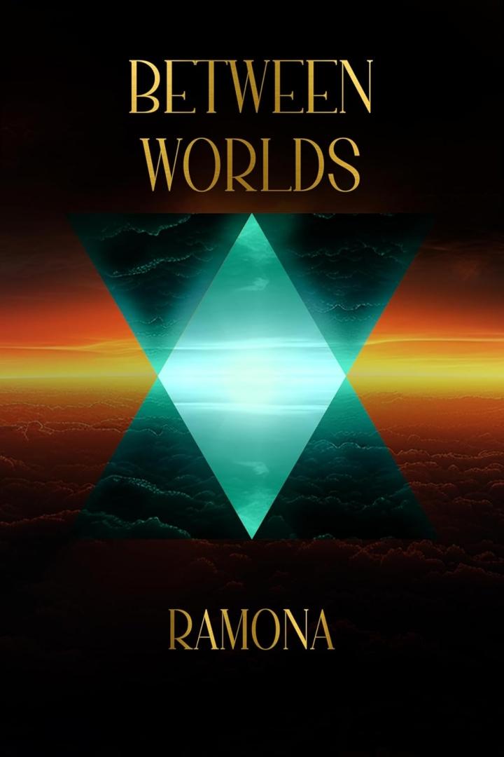 Between Worlds: A Novel of Strength, Love, and Mystical