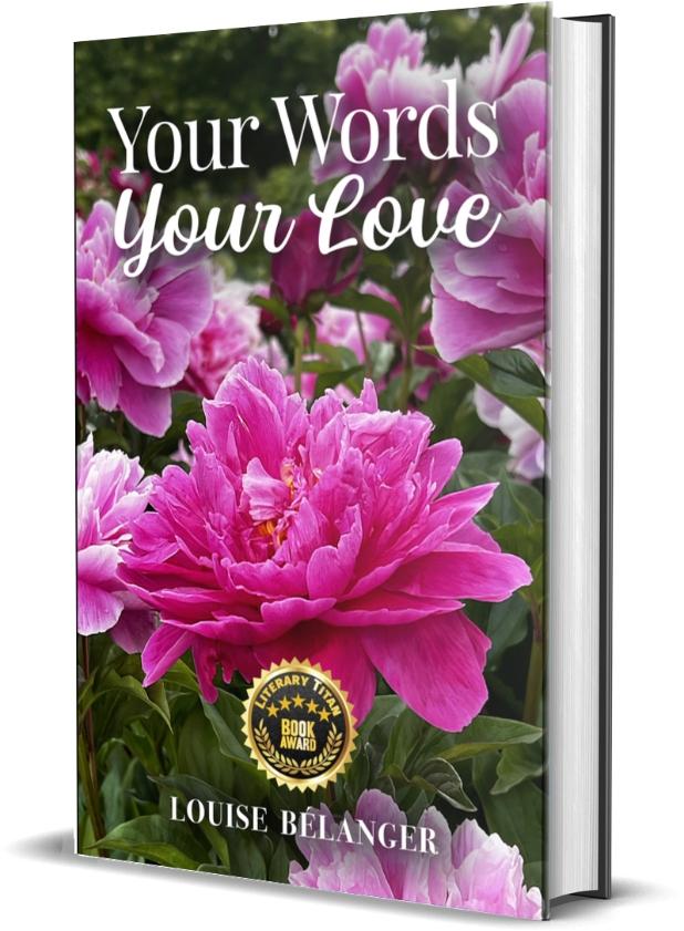 Award-Winning Poetry Collection "Your Words Your Love"