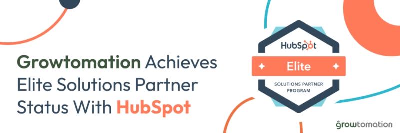 Growtomation Achieves Elite Status as HubSpot Solutions