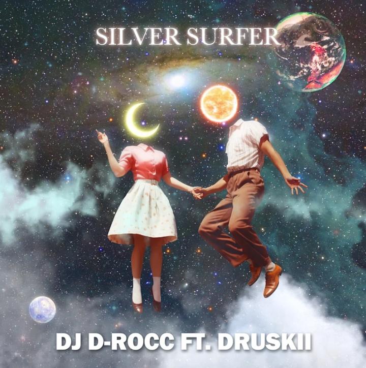DJ D-Rocc Drops New Single "Silver Surfer" ft. Druskii: A Love