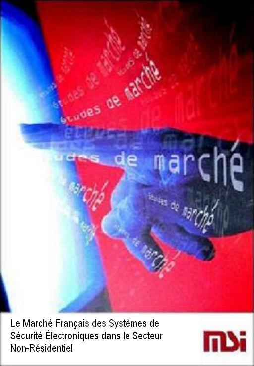 Le Marché Français des Systèmes de Sécurité