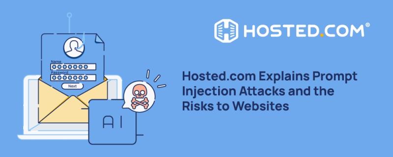 Hosted.com Article Examines Rising Prompt Injection Threats