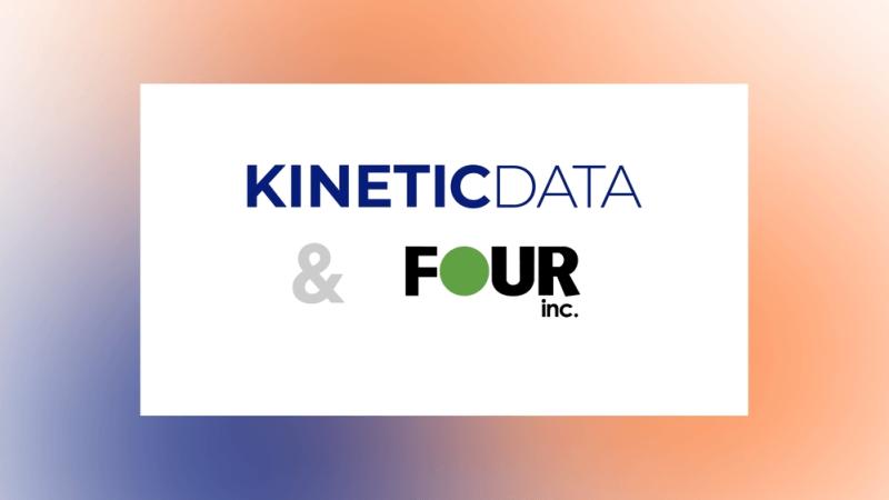 Kinetic Data and Four Inc. Announce Partnership to Support