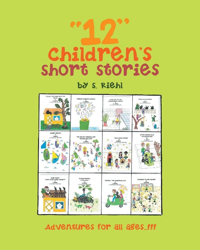 Author, S. Riehl Releases "12" Children's Short Stories