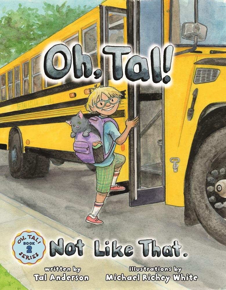Actress Tal Anderson Celebrates Individuality in New Children's Picture Book Oh, Tal! Not Like That