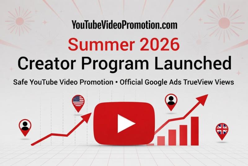 YouTubeVideoPromotion.com Launches Summer 2026 Creator