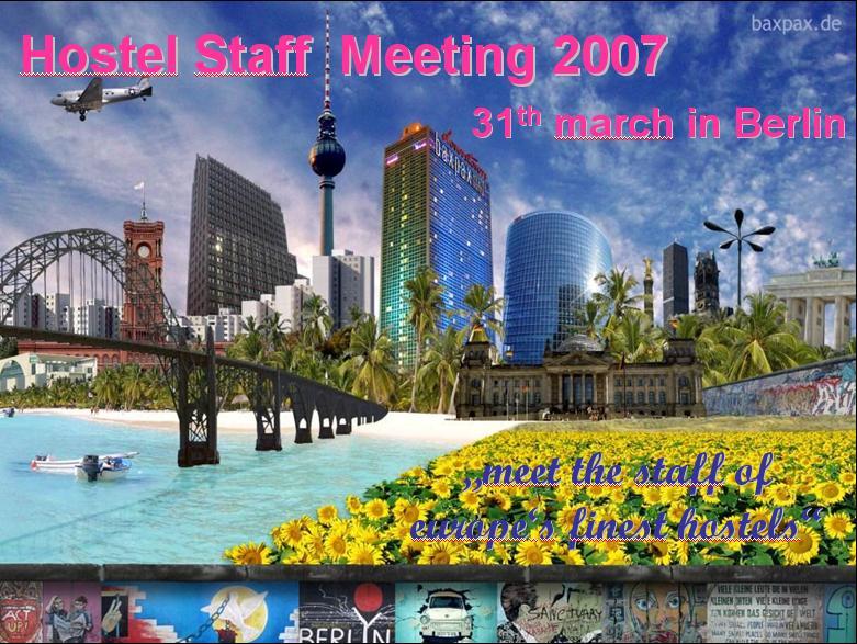 First Hostel Staff Meeting 2007 in Berlin