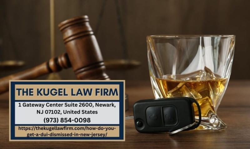 New Jersey DUI Lawyer Rachel Kugel Explains Strategies to Get a Dismissal of DUI Charges