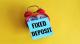 Fixed Deposit in 2026: How Changing FD Interest Rates Are Shaping Safe Investment Decisions