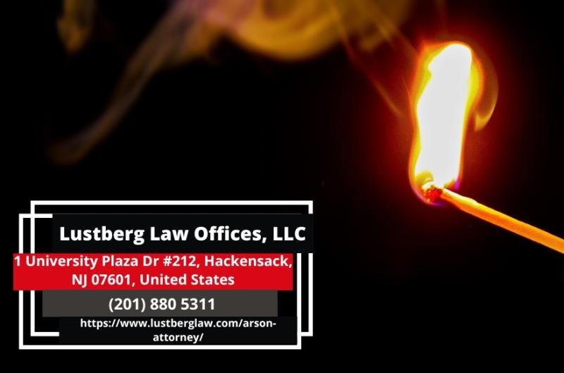 New Jersey Arson Defense Attorney Adam M. Lustberg Offers Strategic Legal Representation