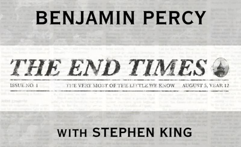 Stephen King Joins Benjamin Percy's Serial Novel 'The End Times' as Contributing Writer