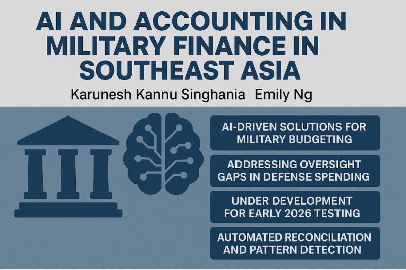 AI and Accounting Collaboration to Reshape Military Financial Oversight in Southeast Asia