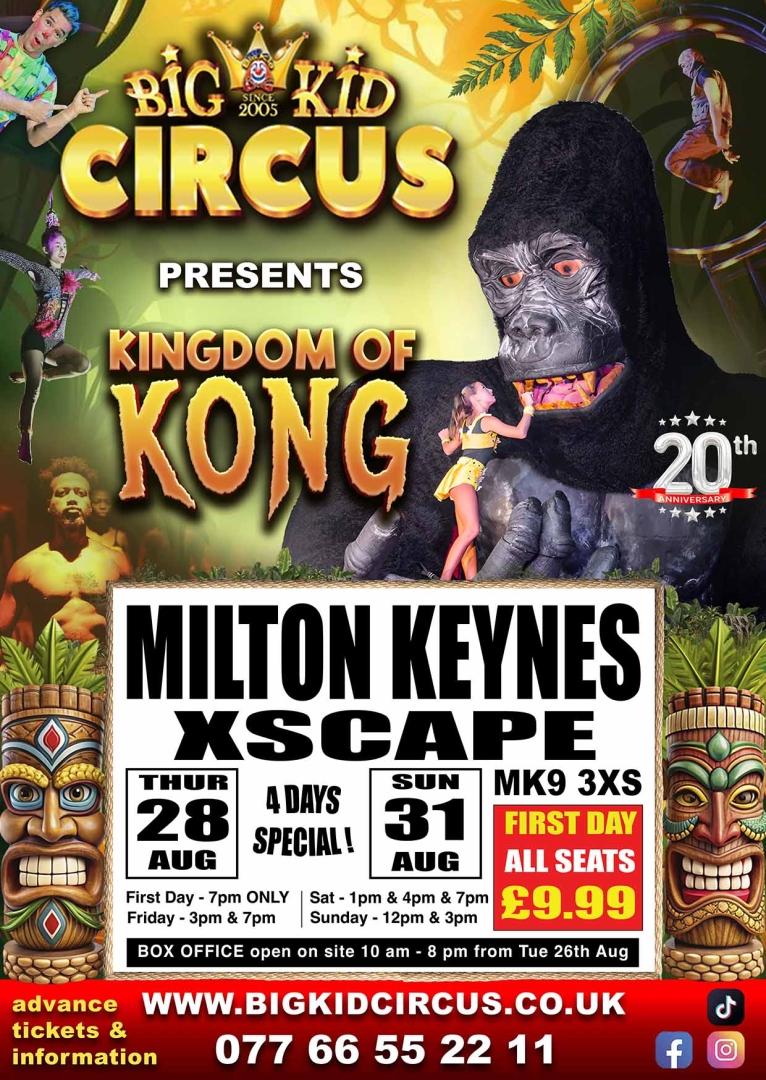 Big Kid Circus Brings the Spectacular Kingdom of Kong Tour to Milton Keynes Xscape