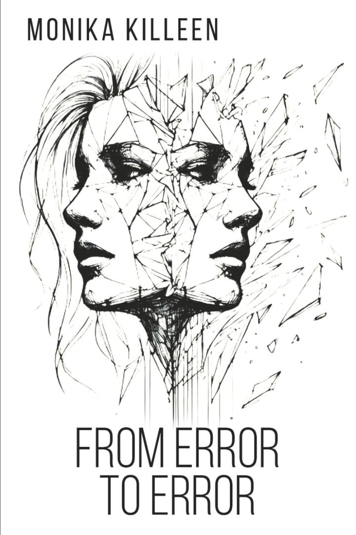 From Error to Error - a Bold Testament to a Woman's Power to Reclaim Her Life