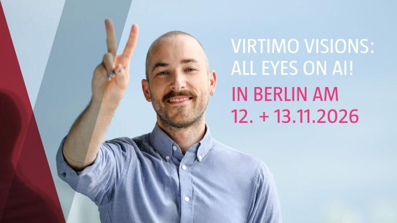 VIRTIMO VISIONS 2026 ( (C) Virtimo AG)