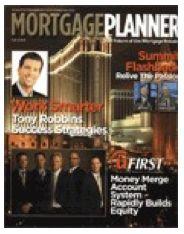 United First Financial's Money Merge Account®, an advanced financial system that helps homeowners pay off homes faster, is highlighted on the Fall 2008 cover of Mortgage Planner Magazine.