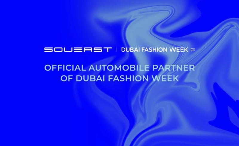 SOUEAST Drives into Fashion: Exclusive Auto Sponsor of Dubai Fashion Week 2025-2026