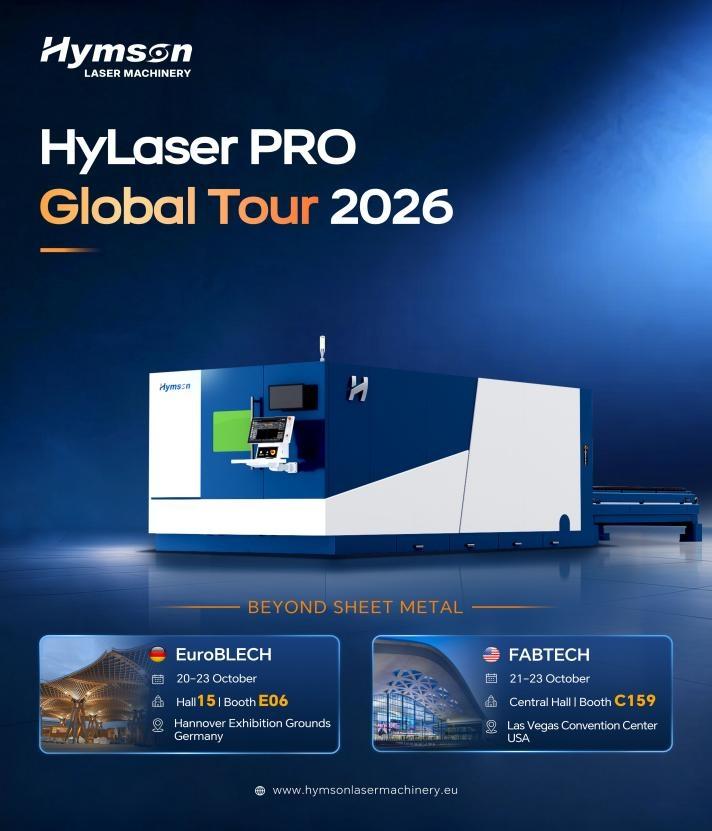 Beyond Sheet Metal: Hymson's Journey Continues with EuroBLECH & FABTECH 2026