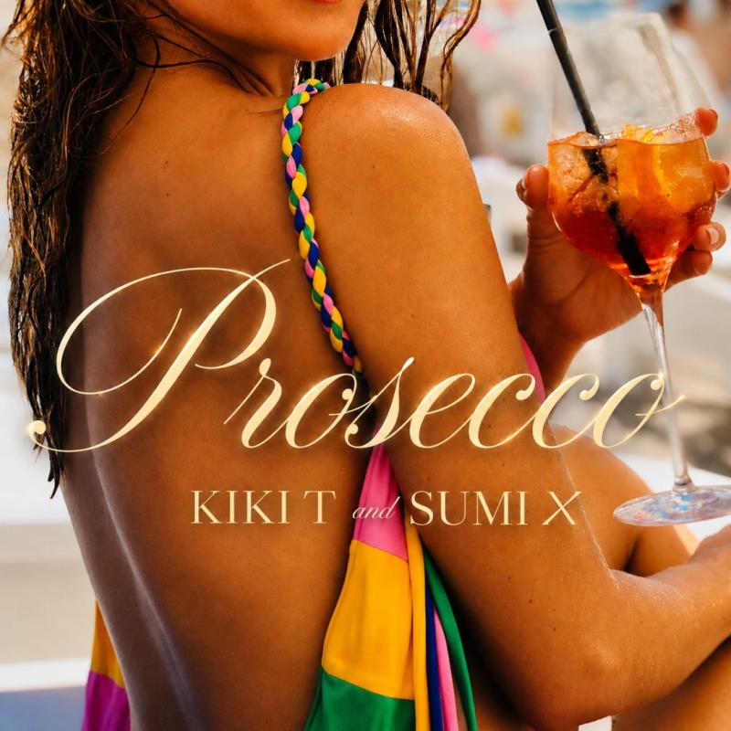 Kiki T and Sumi X Flip the Vacation Fling on New Dance-Pop Single "Prosecco"