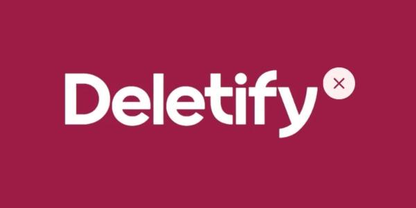 Deletify Helps Entrepreneurs Beat the Unfair Internet