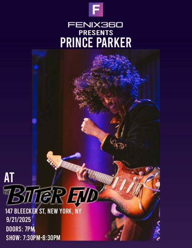Prince Parker to Electrify The Bitter End in a Brand-New FENIX Rising Production Sunday September 21st, 2025