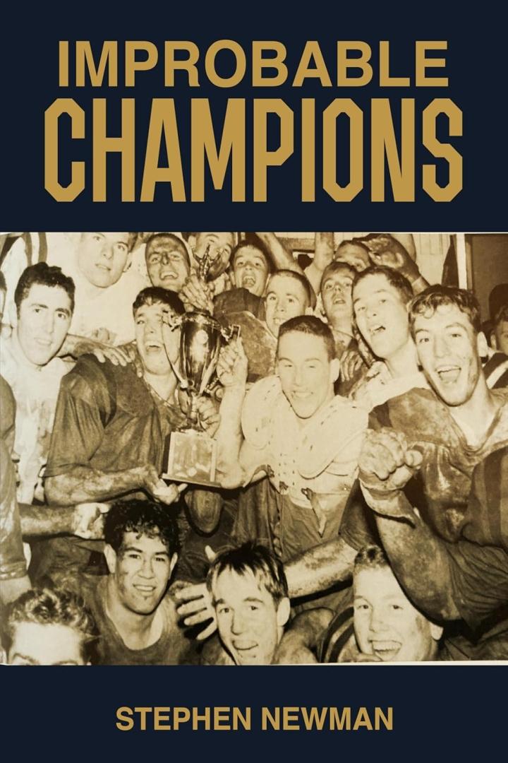 Improbable Champions by Stephen Newman - A True Underdog Story That Will Stir the Soul