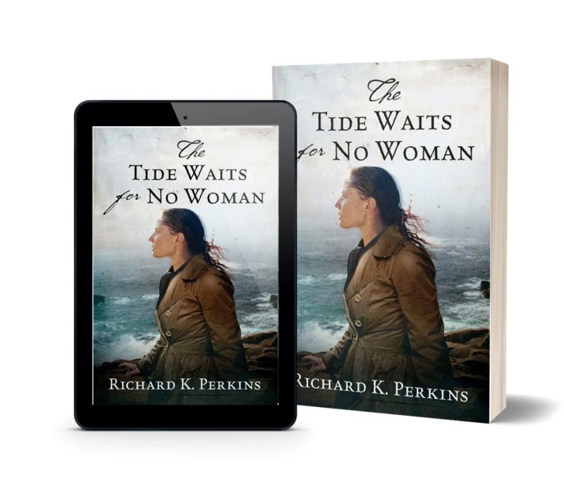 Richard K. Perkins Releases New Historical Novel - The Tide Waits for No Woman