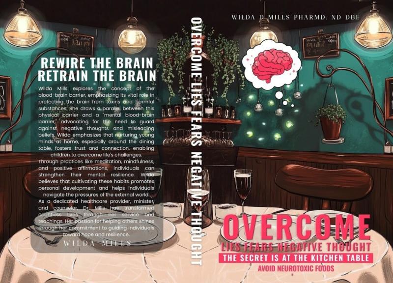Empowering Minds at the Kitchen Table: Wilda Mills Releases Groundbreaking Book on Mental Resilience and Family-Based Neuroplasticity