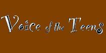 Announces the Launch of “Voice of the Teens”, a Forum for Teens Only