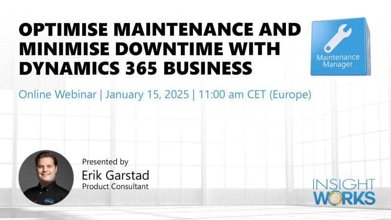 Optimise Maintenance and Minimise Downtime with Dynamics 365 Business Central