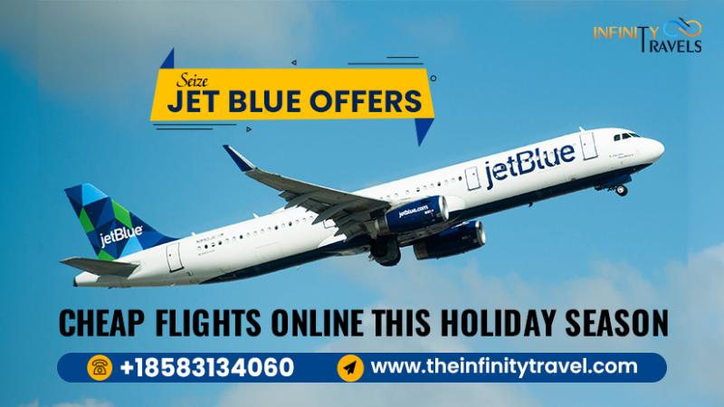 Seize Jet Blue offers! Cheap flights online this holiday season