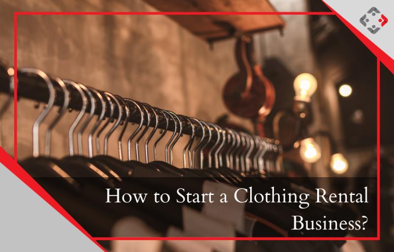 how-to-start-a-clothing-rental-business