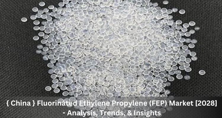 China Fluorinated Ethylene Propylene (FEP) Market stood at USD80.36 million in 2022 and will grow with a CAGR of 4.35% in the fore
