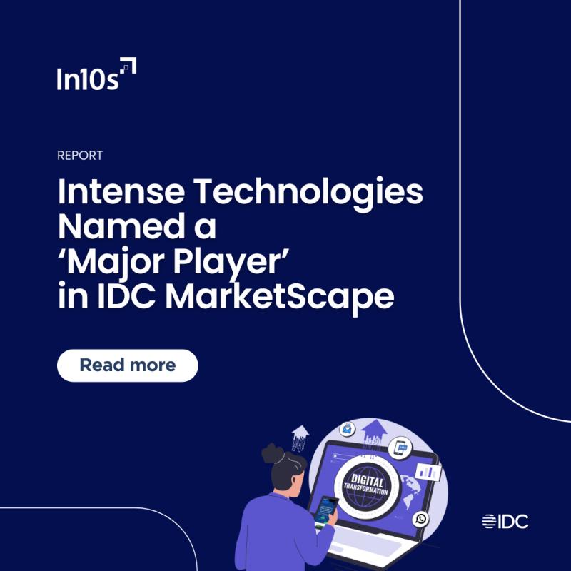 Intense Technologies Named a 'Major Player' in IDC MarketScape for Intelligent Customer Communications Management and Automated Document Generation and Customer Communication