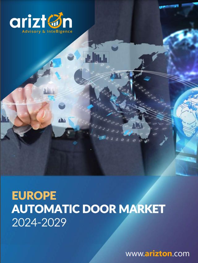 EUROPE AUTOMATIC DOORS MARKET - FOCUSED INSIGHTS 2024-2029