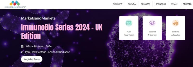Upcoming Conference on ImmunoBio Series 2024 - UK Edition | 7th - 8th March 2024