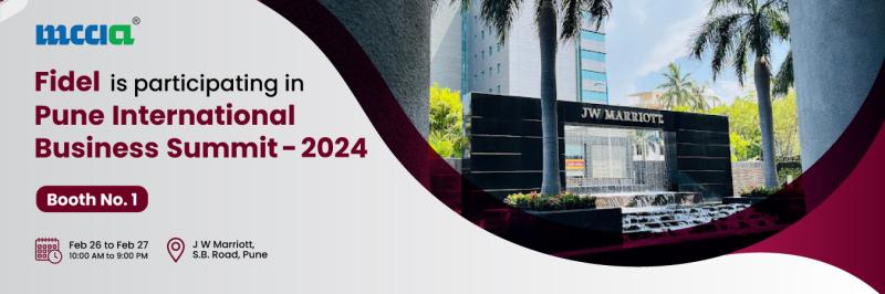 Fidel Is participating In Pune International Bussiness Summit - 2024