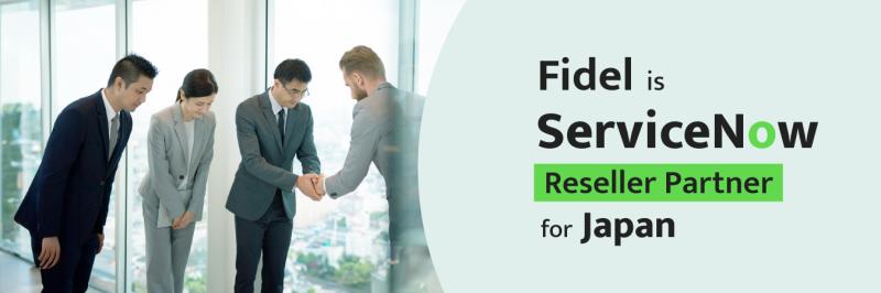 "Fidel Softech Becomes ServiceNow Reseller Partner for Japan, Expanding IT Solutions in the Region."