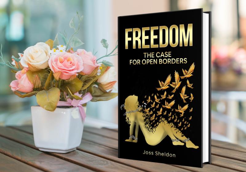 FREEDOM: The Case For Open Borders