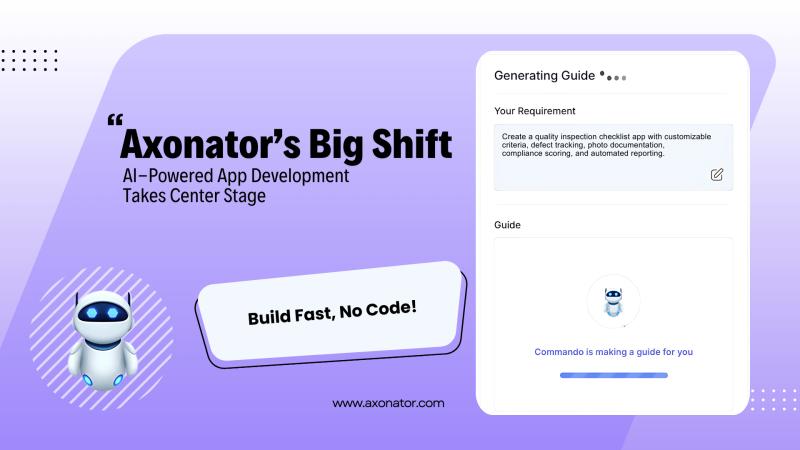 Axonator's Big Shift: AI-Powered App Development Takes Center Stage