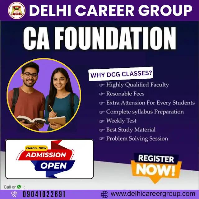 Complete Guide for CA Foundation Preparation in Dwarka Delhi