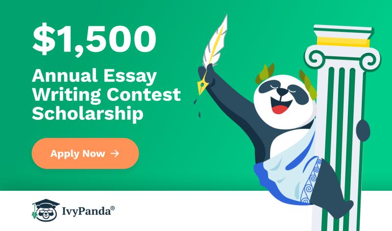 $1500 IvyPanda Essay Writing Contest Scholarship - Submissions