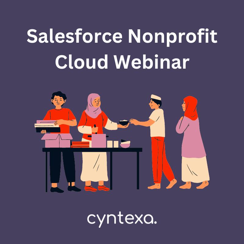 Cyntexa Conducted a Webinar on Salesforce Nonprofit Cloud