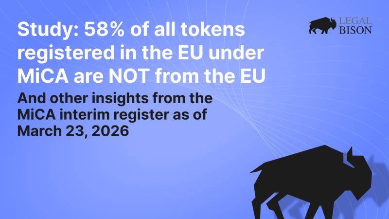 LegalBison studied the Markets in Crypto-Assets (MiCA) interim registers held by ESMA.
