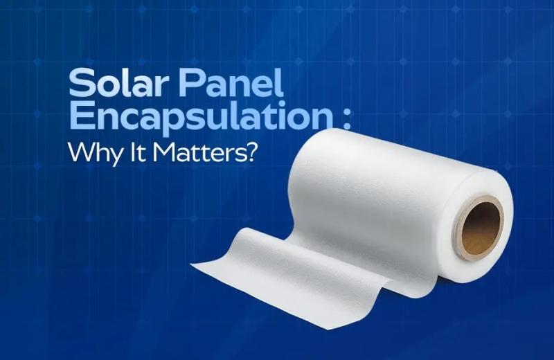 Solar Encapsulation Market